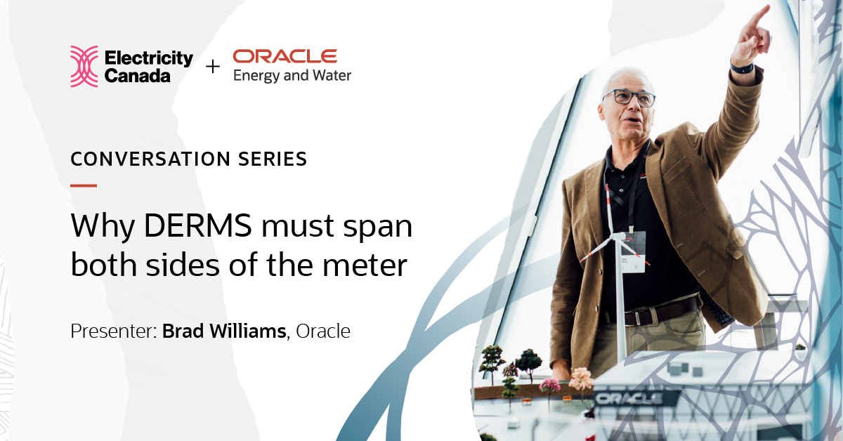 Electricity Canada Conversation Series: Why DERMS must span both sides of the meter