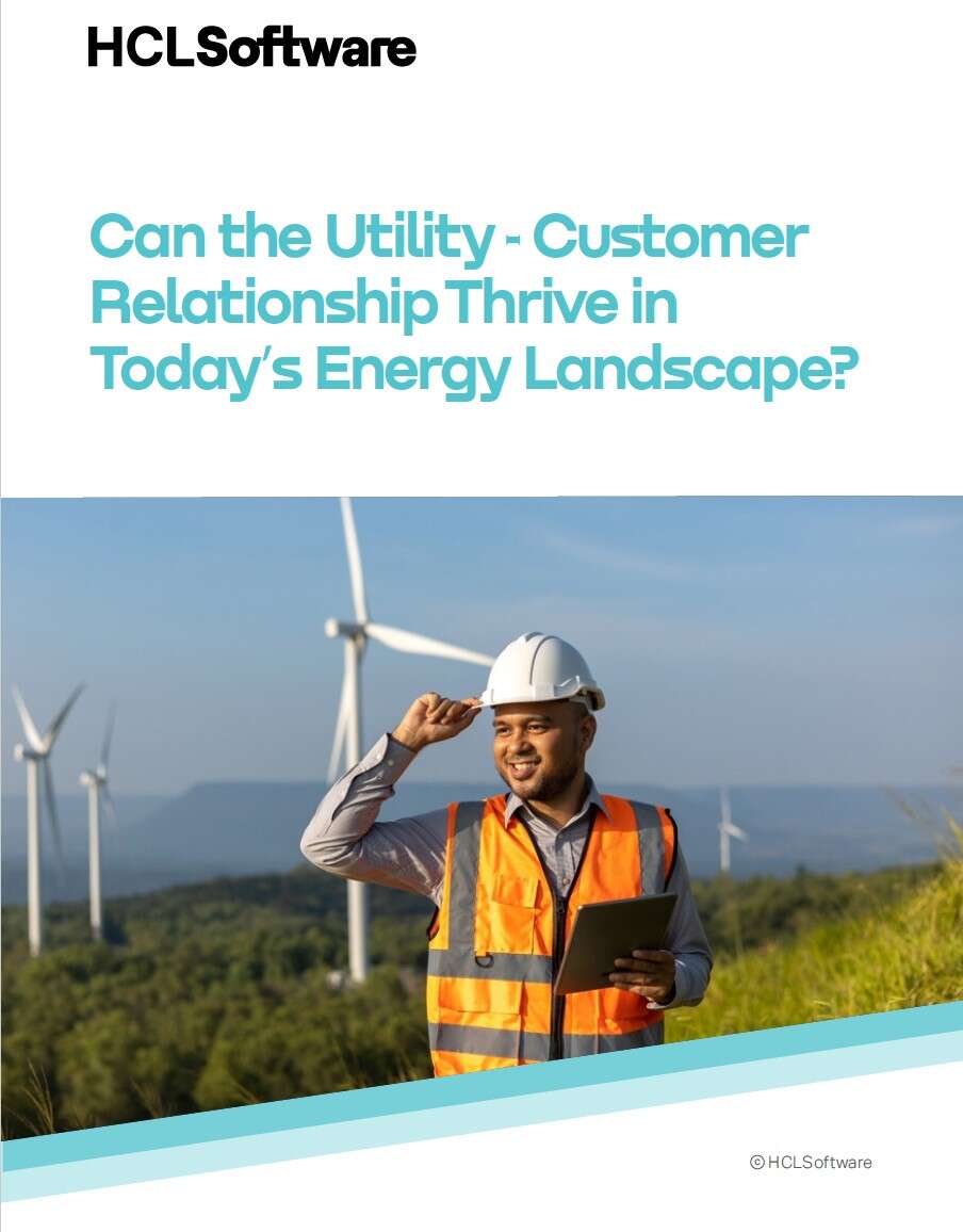 WHITE PAPER | Can the Utility-Customer Relationship Thrive in Todayâ€™s Energy Landscape?