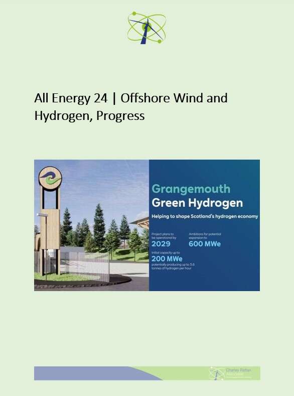 All Energy 24, Scotland  | Offshore Wind and Hydrogen, Progress