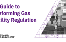 Regulating a Gas System in Transition: The Need for New Approaches to New Challenges