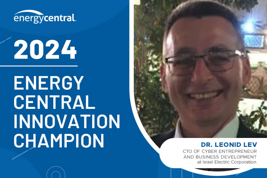 Transforming Energy Security with Dr. Leonid Lev, CTO of Cyber Entrepreneur and Business Development at Israel Electric Corporation [One of the 2024 Energy Central Innovation Champions]