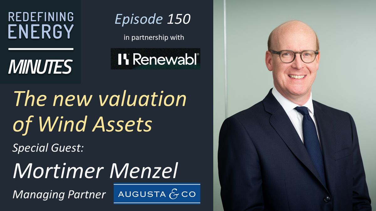 150. The new Valuation of Wind Assets - Redefining Energy podcast