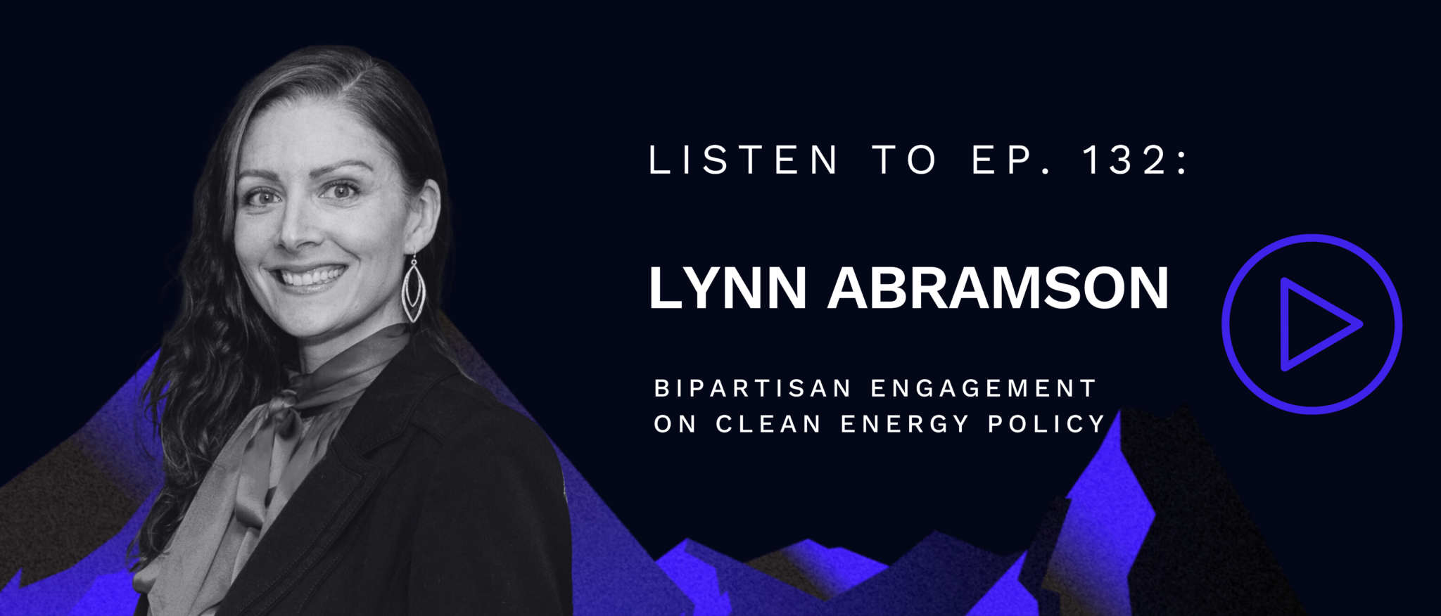 CEBN President Featured on ‘Experts Only’ Podcast Discussing Bipartisan Engagement on Clean Energy Policy