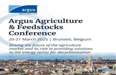Argus Agriculture and Feedstocks Conference, 20-21 March, Brussels, Belgium | Grains and Green energy